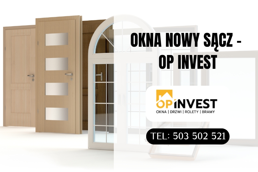 Okna Nowy Sącz - OP Invest Okna Nowy Sącz - OP Invest